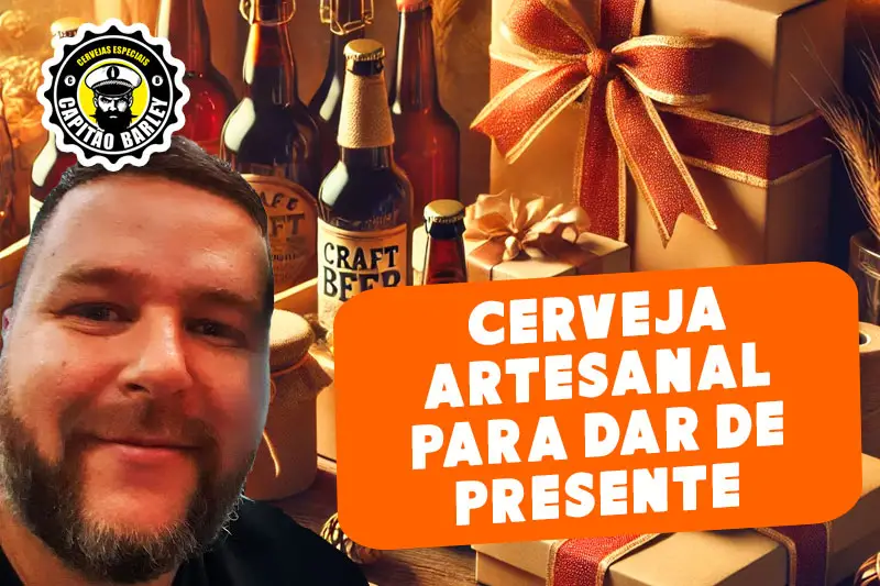 Cerveja Artesanal Para Dar de Presente